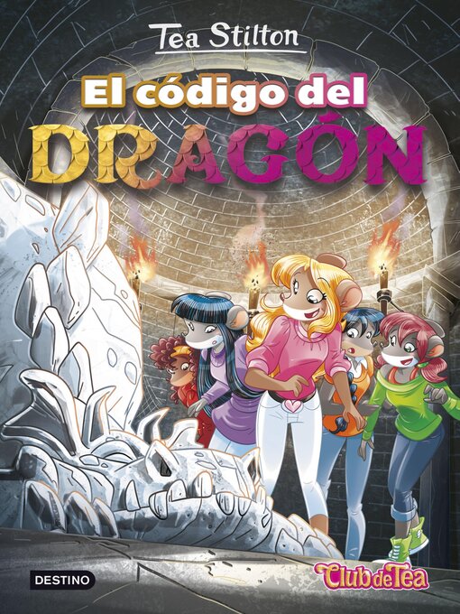 Title details for El código del dragón by Tea Stilton - Available